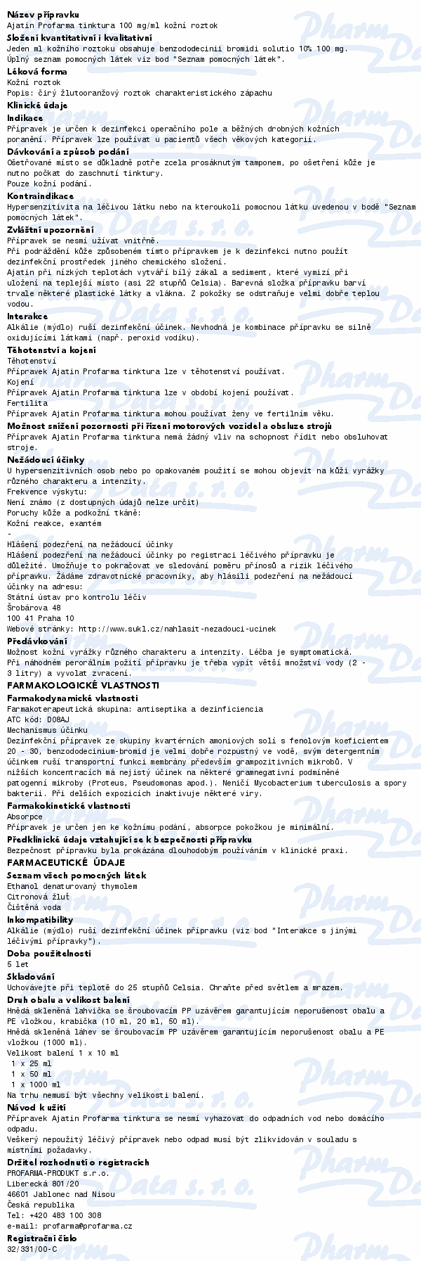 Ajatin Profarma Tinktura 100mg/ml drm.sol.1x1000ml